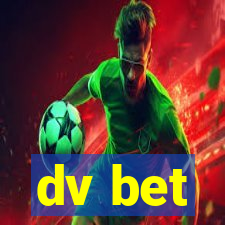 dv bet